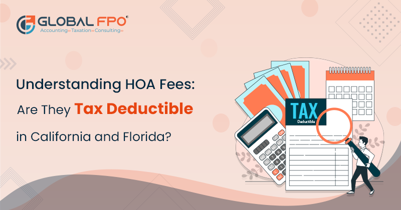 Are HOA Fees Tax Deductible in California and Florida?